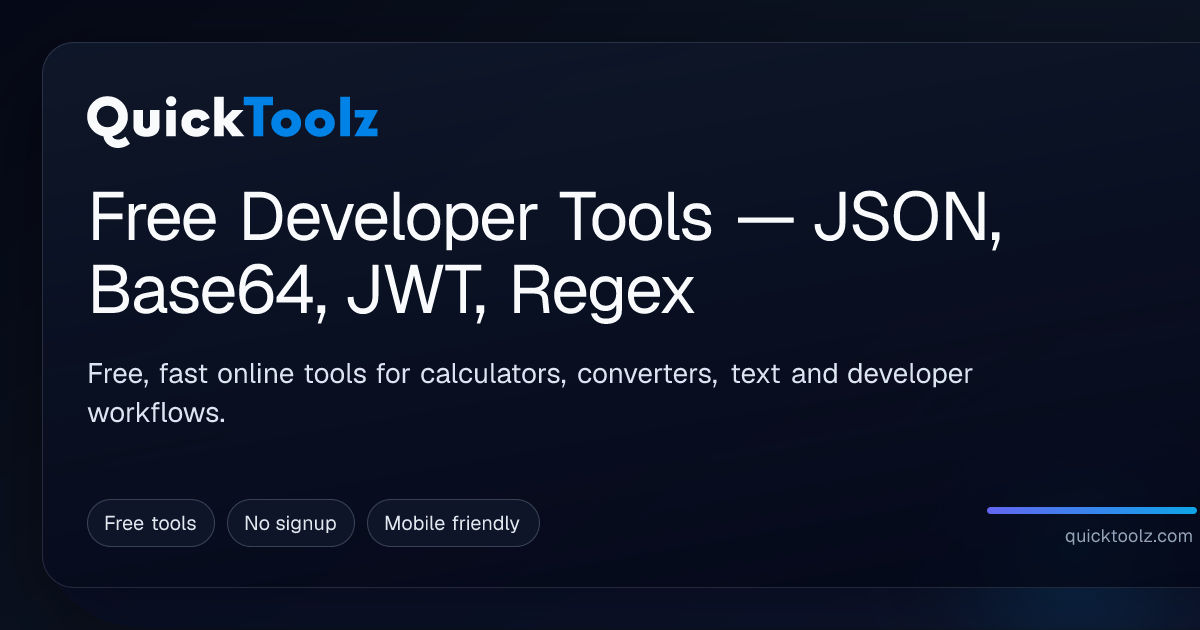 Free Developer Tools — JSON, Base64, JWT, Regex | QuickToolz