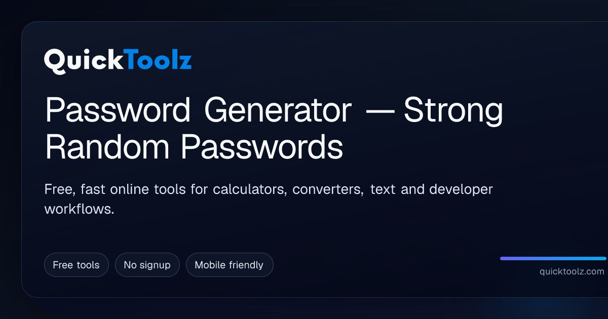 Password Generator — Strong Random Passwords | QuickToolz
